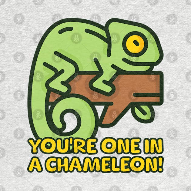 You're One In A Chameleon! Cute Chameleon Pun Cartoon by Cute And Punny